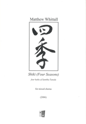 Shiki (Four Seasons) for mixed chorus  four haiku of Santoka Taneda