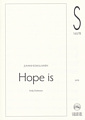 Hope is [SATB]