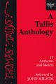 A Tallis Anthology (17 Anthems & Motets)