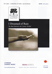 I Dreamed of Rain [SATB]