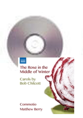 [CD]チルコット・キャロル集（The Rose in the Middle of Winter）