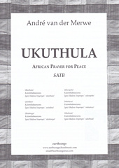 Ukuthula (An African Prayer for Peace) [SATB]