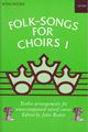 Folk-Songs for Choirs１
