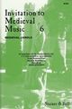 Invitation to Medieval Music 6