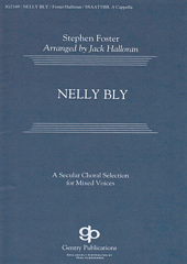 Nelly Bly [SATB div./ a cappella]