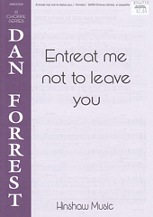 Entreat Me Not to Leave You [SATB]