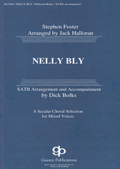 Nelly Bly [SATB / accompaniment]