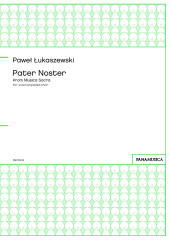 「Pater Noster」 from Musica Sacra for unaccompanied choir