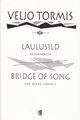 Laulusild (Bridge of Song)