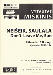 Neiseik, saulala (Don't Leave Me, Sun)