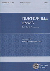 Ndikhokhele Bawo [SATB]