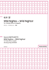 Wild Nights - Wild Nights!  for Female Chorus a cappella