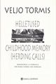 Helletused (Childhood Memory)