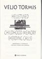 Helletused (Childhood Memory)