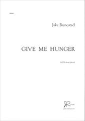 Give me hunger [SATB]