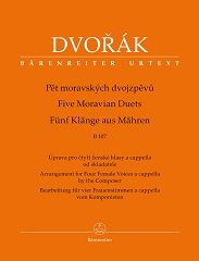 Pet moravskych dvojzpevu (Five Moravian Duets) [SSAA]