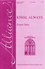 Kneel Always [SSA]