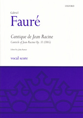 Cantique de Jean Racine　ラシーヌ賛歌