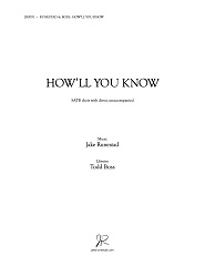 How'll You Know [SATB]