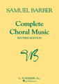 Complete Choral Music [Revised Edition]