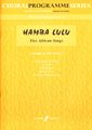Hamba Lulu (5 African Songs)