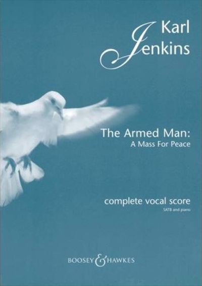 The Armed Man (A Mass for Peace)[Complete Vocal Score]
