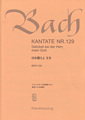 Kantate 129 Gelobet sei der Herr, mein Gott