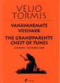 Vanavanemate Viisivakk (The Grandparents' Chest of Tunes)