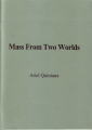 Mass from Two Worlds